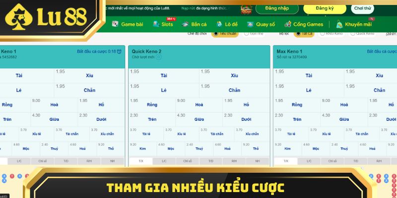 Tham gia nhiều kiểu cược